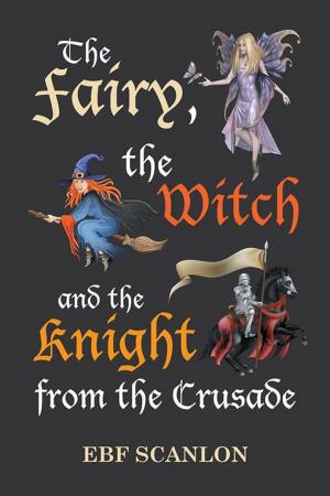 bigCover of the book The Fairy, the Witch and the Knight from the Crusade by 