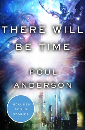 Cover of the book There Will Be Time by Amanda Scott