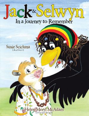 Cover of the book Jack & Selwyn in a Journey to Remember by Kendra Crowell-Hurd MA