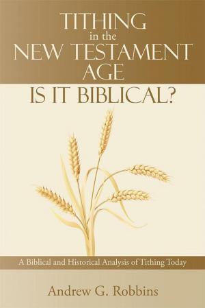 Book cover of Tithing in the New Testament Age: Is It Biblical?