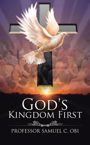 Cover of the book God's Kingdom First by Apostle J. E. Williams Sr.