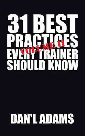 Cover of the book 31 Best Practices Every Trainer Should Know (Vol. Ii)! by Jason Talley