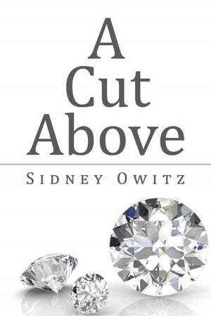 Cover of the book A Cut Above by J.C.S.