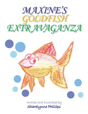 Cover of the book Maxine's Goldfish Extravaganza by Ishmael Bruce