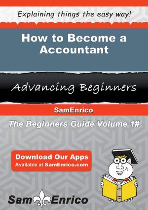 bigCover of the book How to Become a Accountant by 