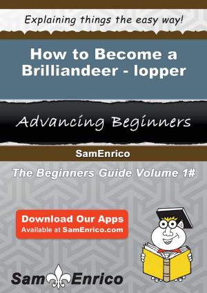 Book cover of How to Become a Brilliandeer-lopper