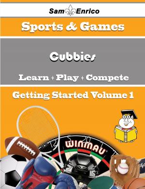 bigCover of the book A Beginners Guide to Cubbies (Volume 1) by 