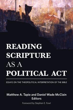 Cover of the book Reading Scripture as a Political Act by Daniel Inman