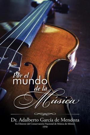 Cover of the book Por El Mundo De La Música by Christian Jaramillo