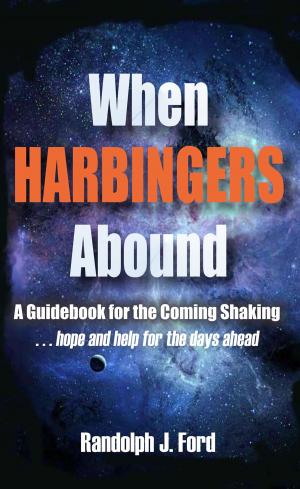 Cover of the book When Harbingers Abound by Ben Korgen