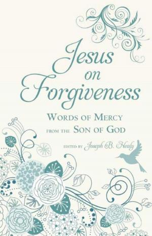 Cover of the book Jesus on Forgiveness by Glynis Hannell