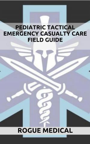 Book cover of Pediatric Tactical Emergency Casualty Care