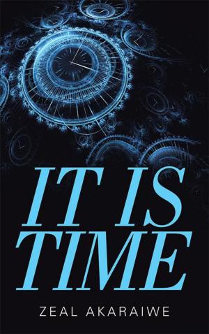 Cover of the book It Is Time by Alice Wisler