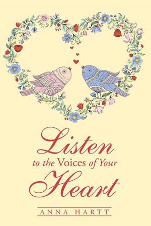 Cover of the book Listen to the Voices of Your Heart by Marvina Bradley