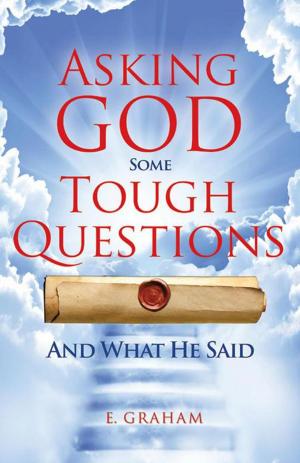 Cover of the book Asking God Some Tough Questions by Gerald McDaniel