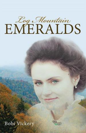 Cover of the book Log Mountain Emeralds by Marie A Andre