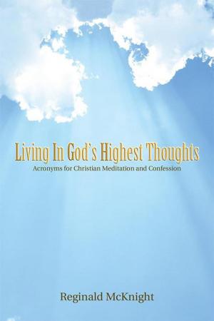 Cover of the book Living in God's Highest Thoughts by Jürgen Leykamm