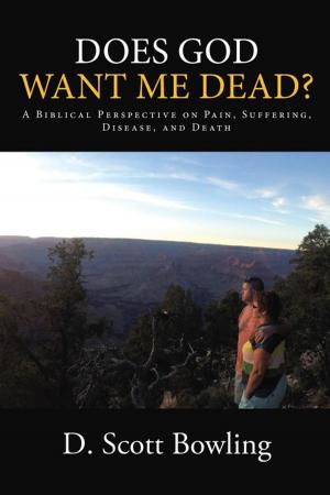 Cover of the book Does God Want Me Dead? by JAMES WAYNE LANCASTER  SR