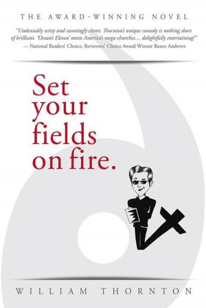 Cover of the book Set Your Fields on Fire. by Jeanette Vermilya