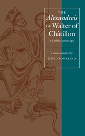 Cover of the book The "Alexandreis" of Walter of Chatilon by Pat Black
