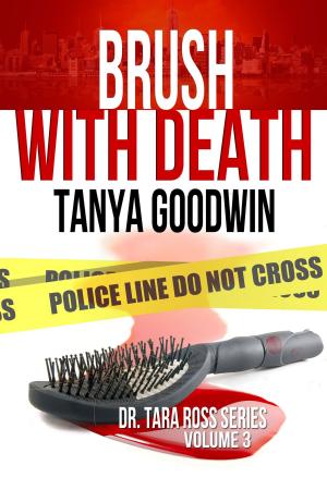 Book cover of Brush With Death- Dr. Tara Ross series Vol 3