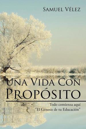 Cover of the book Una Vida Con Propósito by James Taylor