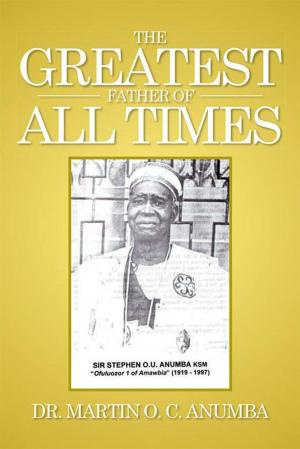 Cover of the book The Greatest Father of All Times by Larry Holt