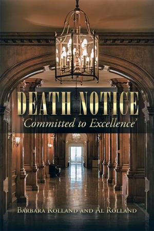 Cover of the book Death Notice – ‘Committed to Excellence’ by R. Picken