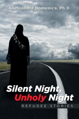 Cover of the book Silent Night, Unholy Night by Eric Jerome Shumpert