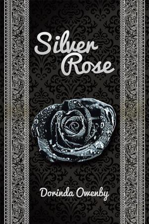Cover of the book Silver Rose by Corbett A. Davis Jr.