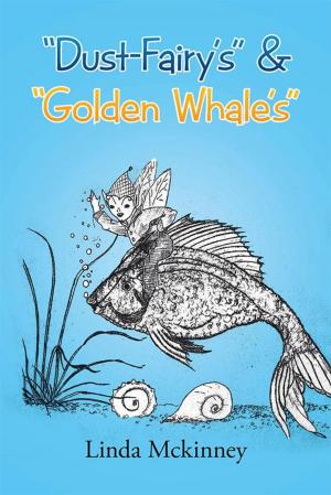 Cover of the book “Dust-Fairy’S” & “Golden Whale’S” by Barron Pilgrim