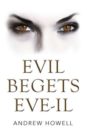 Book cover of Evil Begets Eve-Il