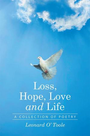 Cover of the book Loss, Hope, Love and Life by Laura Rosek