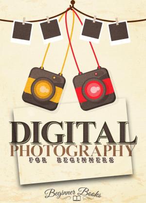 Book cover of Digital Photography for Beginners