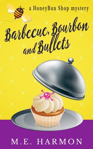 Cover of the book Barbecue, Bourbon and Bullets by Laura Durham