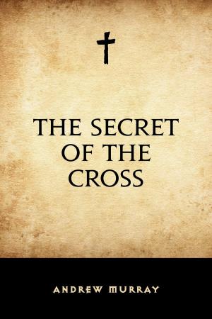 Book cover of The Secret of the Cross