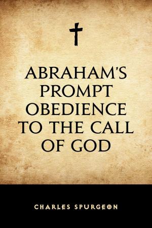 Book cover of Abraham’s Prompt Obedience to the Call of God