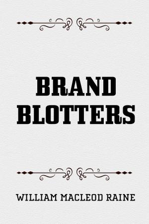 Cover of the book Brand Blotters by Edward Bulwer-Lytton