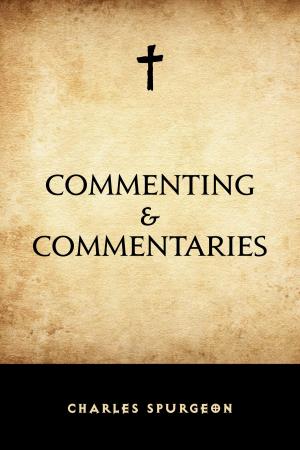 Cover of the book Commenting & Commentaries by Arthur Quiller-Couch