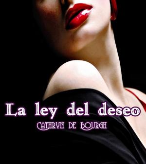 Cover of the book La ley del deseo by Scarlett Rossi