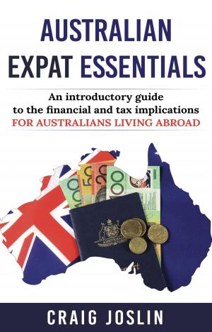 Cover of the book Australian Expat Essentials by InCharge Debt Solutions