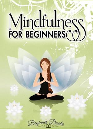 Book cover of Mindfulness for Beginners