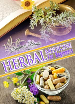 Cover of Herbal Medicine for Beginners