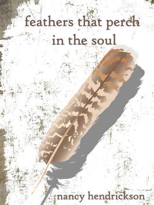 Book cover of Feathers That Perch in the Soul