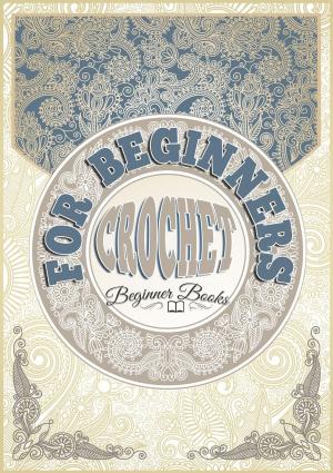Book cover of Crochet for Beginners
