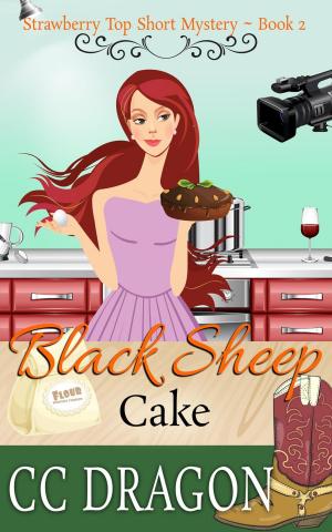 Cover of the book Black Sheep Cake (Strawberry Top Short Mystery 2) by Cheryl Dragon
