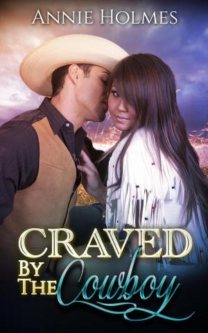 Book cover of Craved By The Cowboy