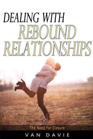 Cover of the book Dealing with Rebound Relationships by Heidi Yang