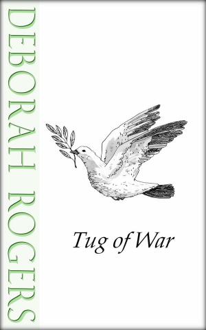 Cover of the book Tug of War: A short story by Cindy L Smith