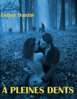 Cover of the book À Pleines Dents by Megan Erickson
